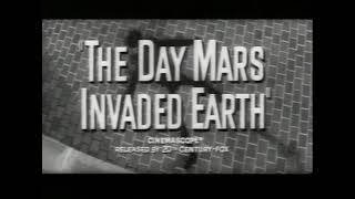Day Mars Invaded Earth Trailer - 1962