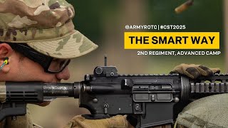 The Smart Way | 2nd Regiment, Advanced Camp | CST 2025