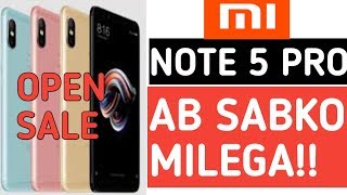 Redmi Note 5 Pro Open Sale | Ab Sabko Milega!🔥🔥