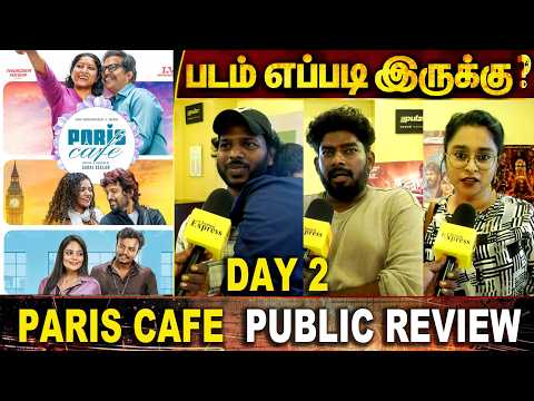 Paris Cafe Day 2 Movie Review | படம் எப்படி இருக்கு? | Tamil Movie Review | Chennai Express