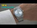 Tissot's Best Watches 2026 | You Can't Ignore These 10