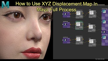 How to use XYZ Displacement Map in Maya Correctly  Full Video