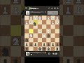 I checkmate opponent in 12 moves |  Daily Chess Reels- Day10