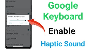 Google keyboard mein haptic vibration strength kaise enable kare | gboard vibration setting