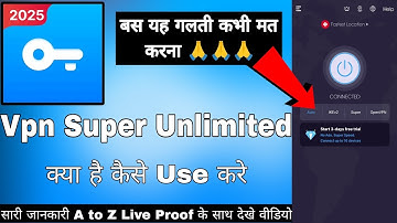 Vpn Super Unlimited Proxy || Vpn Super Unlimited Proxy App Kaise Use Kare | How To Use Vpn Super App