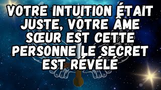 ❤️Votre intuition ÉTAIT JUSTE, VOTRE ÂME SŒUR est cette personne LE SECRET EST RÉVÉLÉ💕
