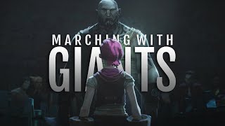 Marching With Giants || Arcane