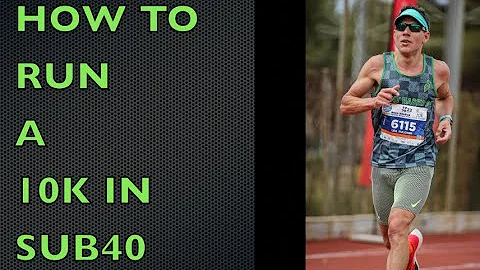 How to Run a 10k in Sub 40 | Training Plan and Tips for Running a Faster Race