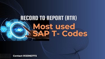Record To Report (RTR) T Codes | SAP FICO
