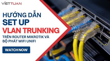 MikroTik | How to setup VLAN Trunking on router Mikrotik using Unifi access point