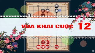 VUA KHAI CUỘC Một Số Cách Xuất Quân Siêu Kinh Điển Của Những Bậc Thầy Cờ Tướng 2020 Hay Nhất P12