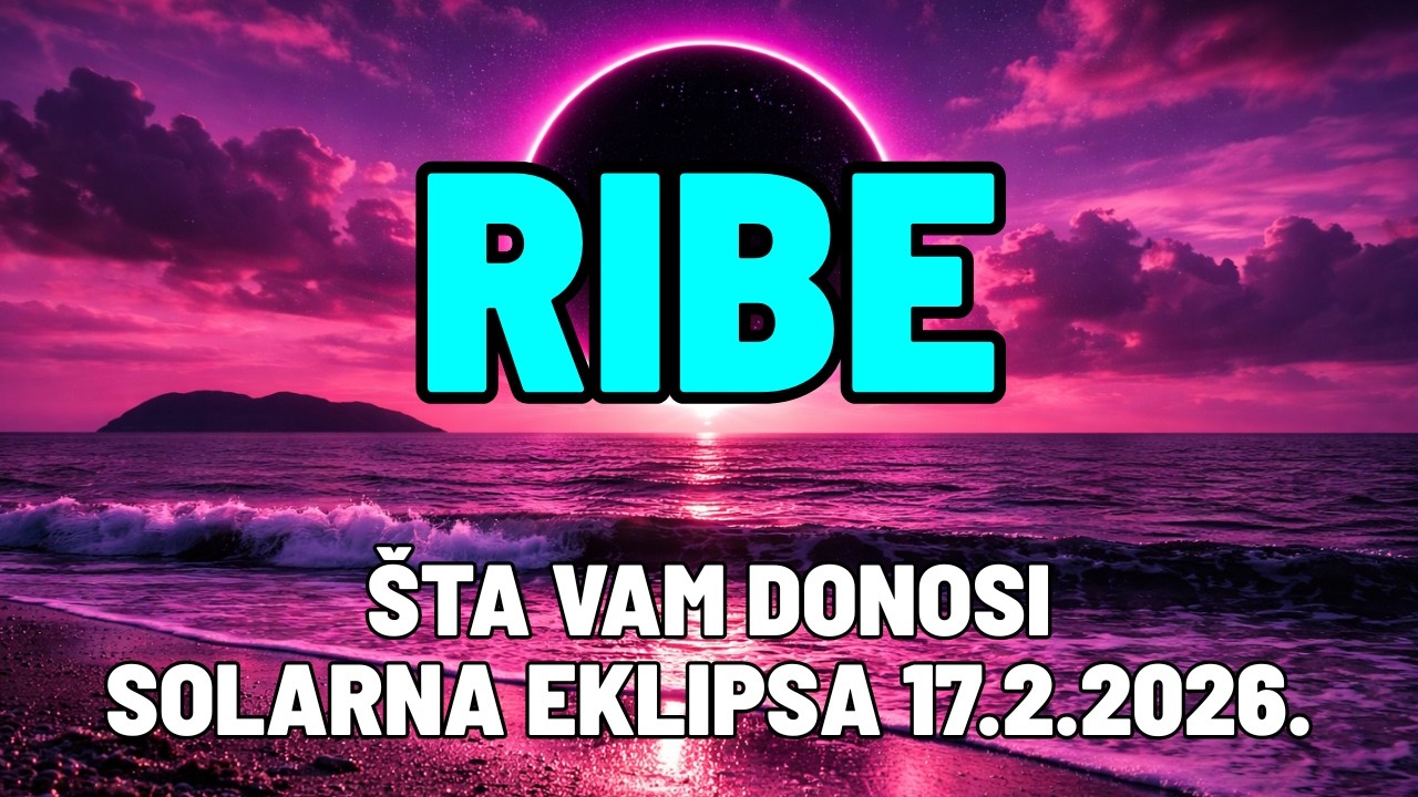 RIBE-PAZITE ŠTA ŽELITE🧞‍♂️🧞‍♂️🧞‍♂️(Čitanje za Solarnu Eklipsu 17.2.2026.)