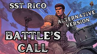 Starship Troopers Rico - Battle's Call - Alternative Version | Rock Song