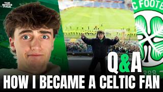 How I Became A Celtic Fan 🍀 | Q&amp;A #2