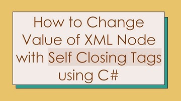 How to Change Value of XML Node with Self Closing Tags using C#
