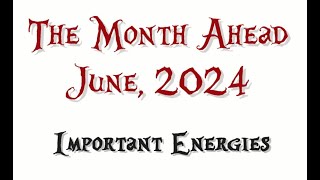 June 2024 Tarot Monthly Overview  Neither side will settle for second best at any point this month!