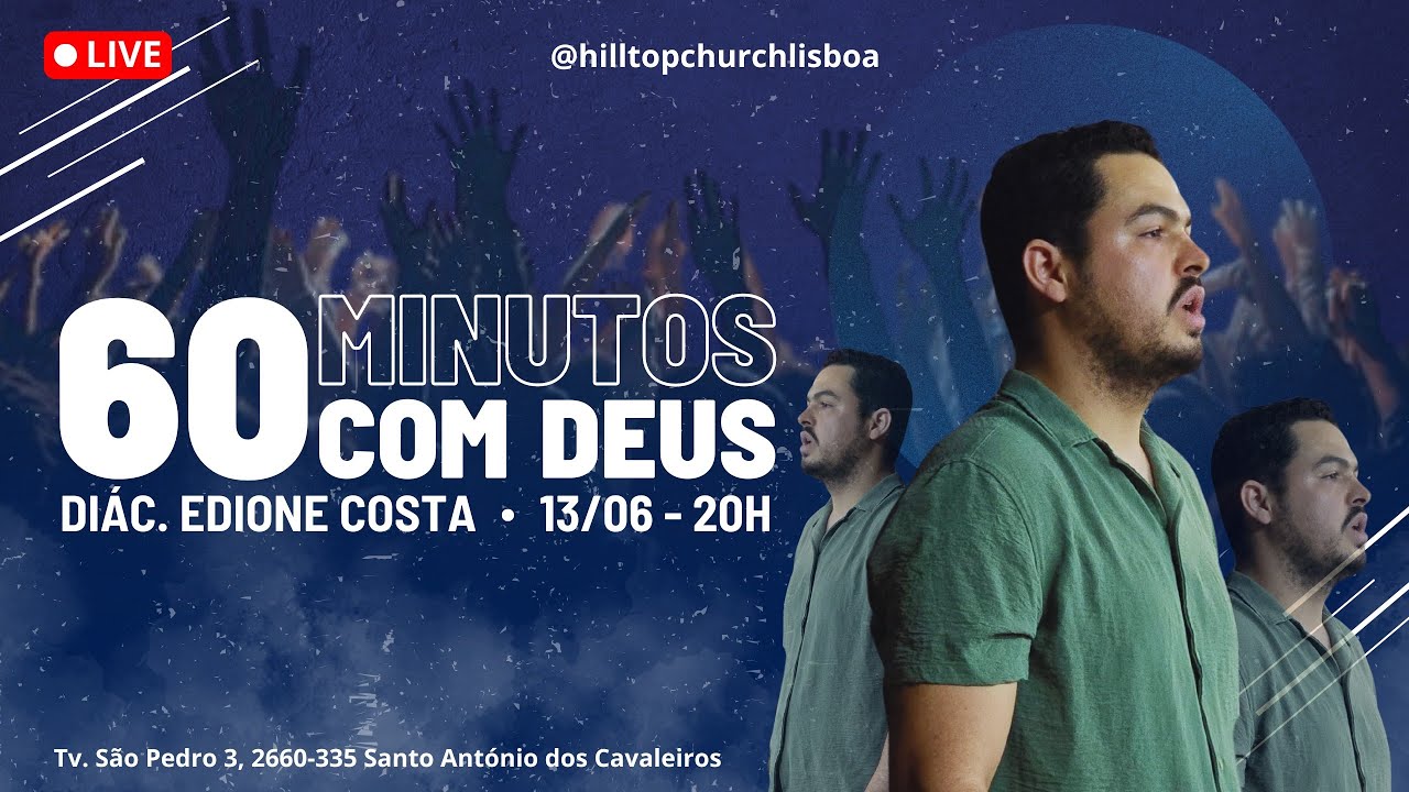 Culto 60 Minutos com Deus | Diác. Edione Costa | Quinta-feira 13/06 ...