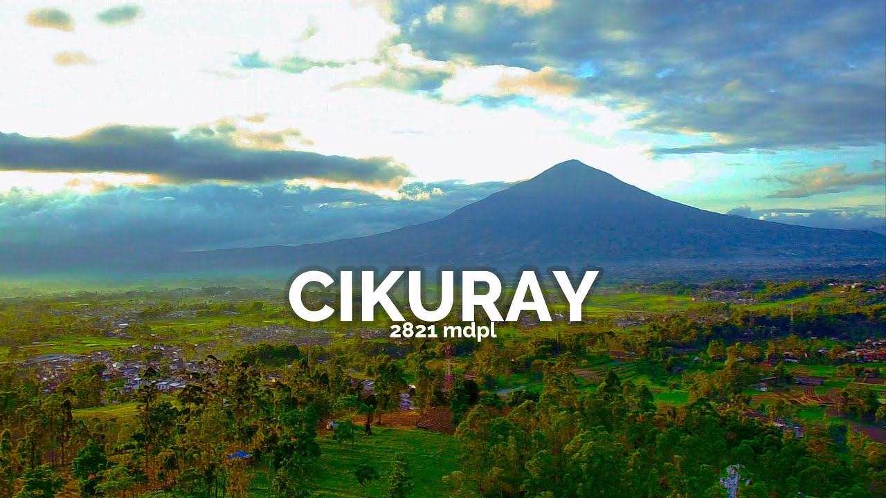 PENDAKIAN GUNUNG CIKURAY via CINTANAGARA | INSIDEN DAN INFO JALUR BEBAS BABI GANAS