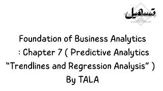 Foundation of Business Analytics : Chapter 7  By TALA