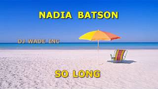 Nadia Batson   So Long, Demo (lyrics)