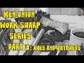 Ken Onion Work Sharp series part 3: Axes and hatchets