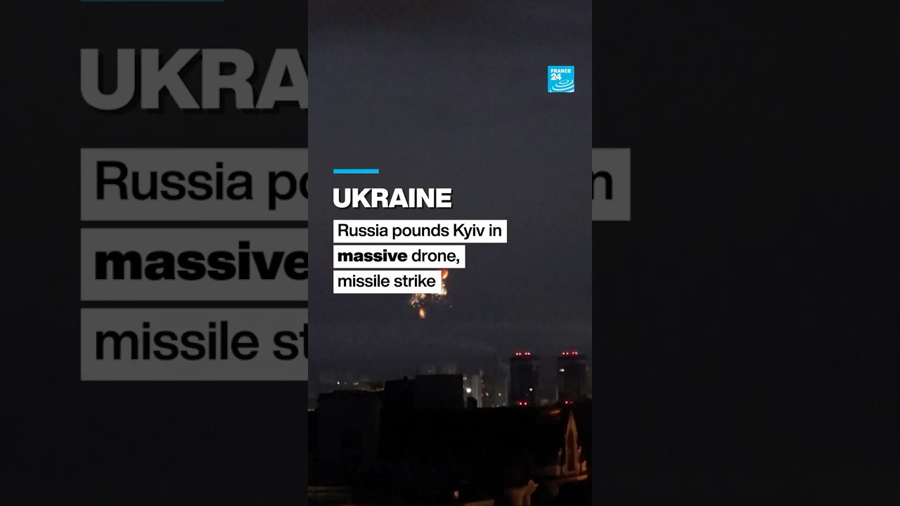 Ukraine: Russia pounds Kyiv in massive drone, missile strike • FRANCE 24 English