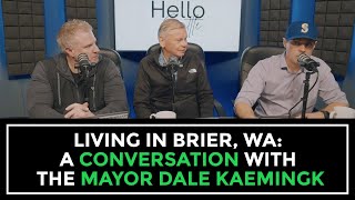 Living in Brier, WA: A Conversation with the Mayor Dale Kaemingk | Hello Seattle 5