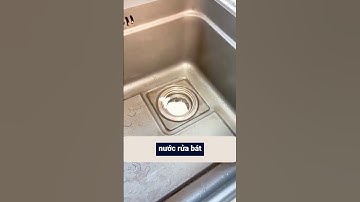 Làm sạch cống thoát nước bồn rửa bát đơn giản mà hiệu quả
