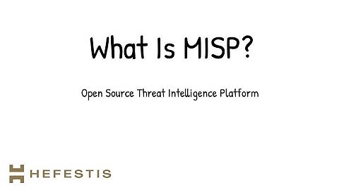 What is MISP? | Non-technical overview of the MISP threat intelligence platform
