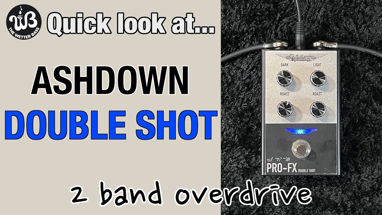 ベース Ashdown / PRO-FX DOUBLE SHOT hq720.jpg?sqp=-