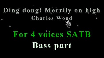 Ding Dong Merrily On High Bass Part