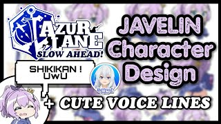 JAVELIN Character Design + Cute Voice Lines  | Azur Lane Slow Ahead Bisoku Zenshin (Episode 3 Soon!)