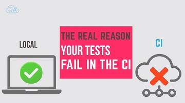 Why Your Tests Fail in the CI (and How QA Can Fix It)