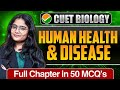 Human Health And Disease CUET UG 2026 Biology | Full Chapter In 50 MCQs | Cuet Ug Botany Preparation