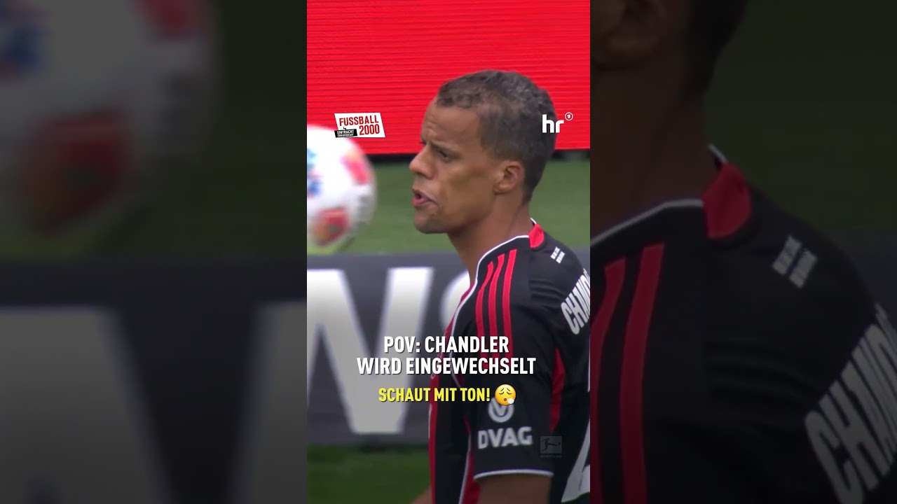 Wenn Eintracht Frankfurt Club-Legende Chandler einwechselt 😍 | Bundesliga #sge