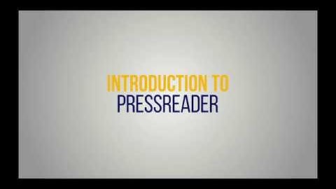Introduction to PressReader for VTC Library