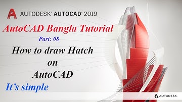 Part 08: AutoCAD Bangla Tutorial. How to draw Hatch & Gradient in AutoCAD.