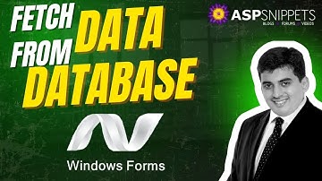 Fetch data from Database in Windows Forms Application using C#