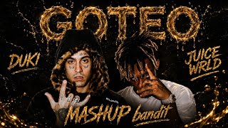 DUKI - GOTEO Ft. Juice WRLD (MASHUP)