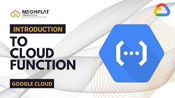 Introduction| Cloud Function [2024] | Google Cloud Data Engineer Course | Meghplat