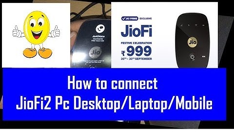 how to connect jiofi to pc using usb desktop/laptop/mobile