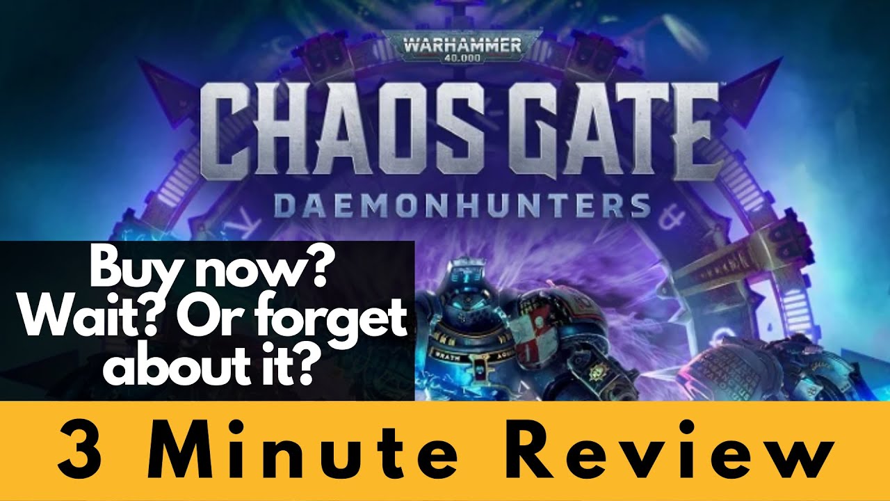 Warhammer 40k Chaos Gate DaemonHunters - 3 Min Review | Buy now or wait?