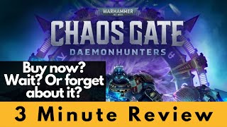 Warhammer 40k Chaos Gate DaemonHunters - 3 Min Review | Buy now or wait?