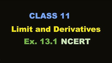 CLASS 11 LIMIT AND DERIVATIVES || Ex.13.1 || Part 6