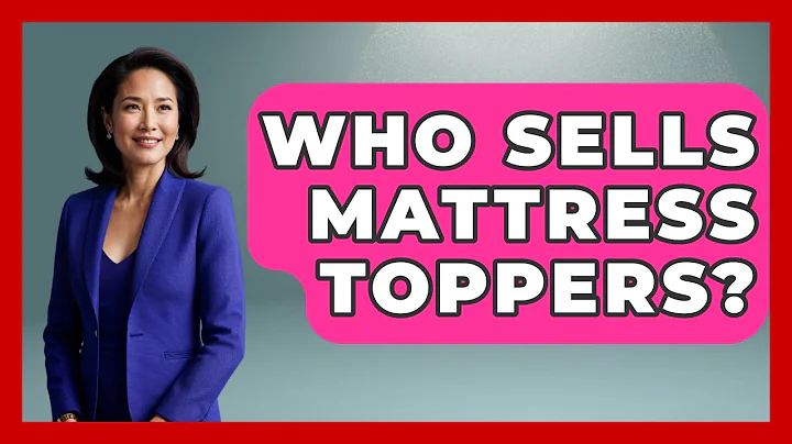 Who Sells Mattress Toppers? - Sleep Wellness Workshop
