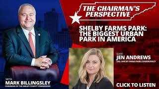 Shelby Farms Park: The Biggest Urban Park in America| The Chairman's Perspective | KUDZUKIAN