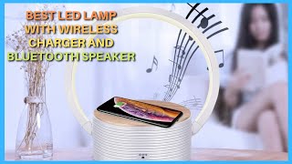 ★Top 5 Best LED Lamp With Wireless Charger And Bluetooth Speaker | Fast Charging Touch Control★