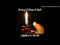 D Bouy X Domz X Ank Lighters In The Air LITA D Bouy X Domz X Ank Lighters In The Air LITA