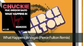 Chuckie feat. Gregor Salto - What Happens In Vegas (Pierce Fulton Remix)