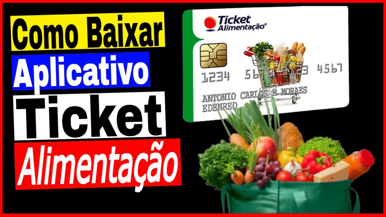 Ticket alimentação | Como Baixar e Usar o App Ticket no Celular - YouTube
